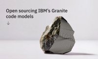 IBM 宣布开源其“最先进”Granite 代码模型:116 种编程语言训练,号称优于其他竞品