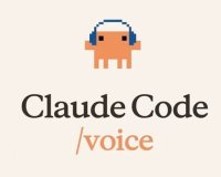 敲代码不如“说”代码:AI 编程工具 Claude Code 陆续上线语音模式