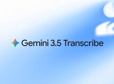 谷歌发布 Gemini 3.5 Transcribe 语音转文本模型，能自动删除口头禅