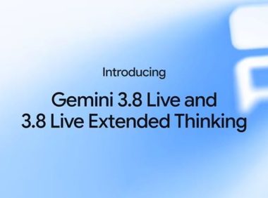 谷歌推出 Gemini 3.8 Live 和 3.8 Live Extended Thinking 实时对话模型,支持 97 种语言切换